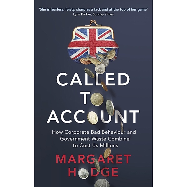 Called to Account, Margaret Hodge