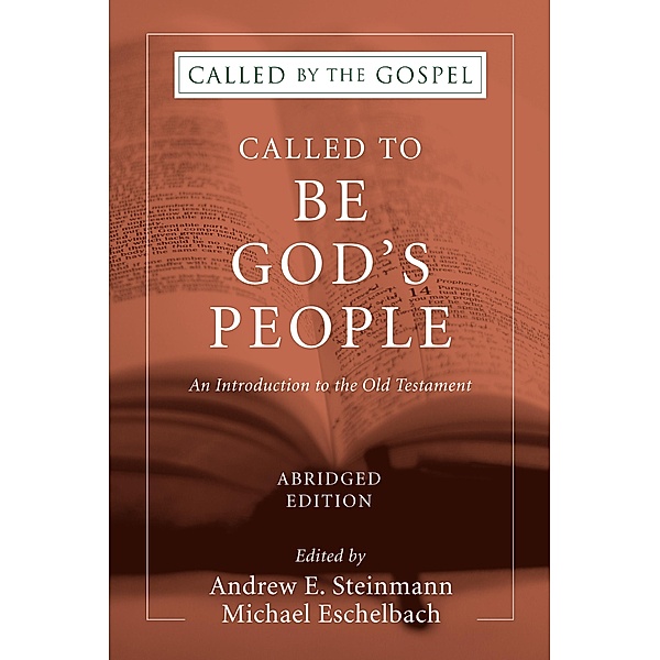 Called To Be God's People, Abridged Edition / Called by the Gospel, Curtis P Giese, Paul Puffe