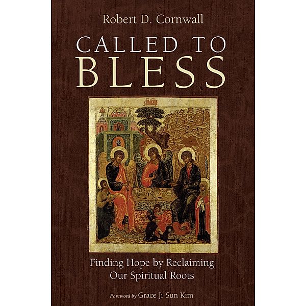 Called to Bless, Robert D. Cornwall