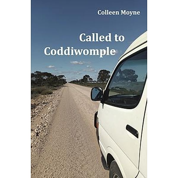 Called to Coddiwomple, Colleen Moyne