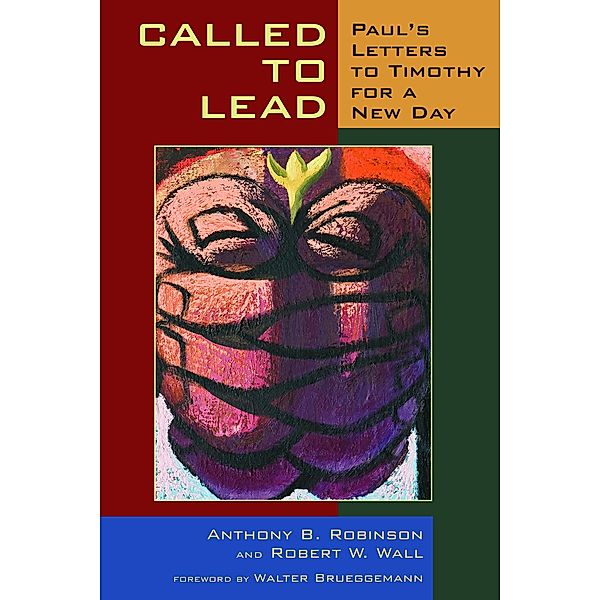 Called to Lead, Anthony B. Robinson