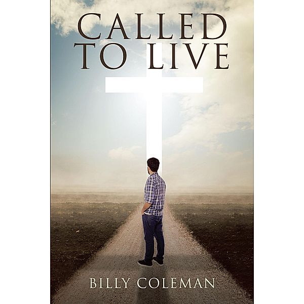 Called to Live, Billy Coleman