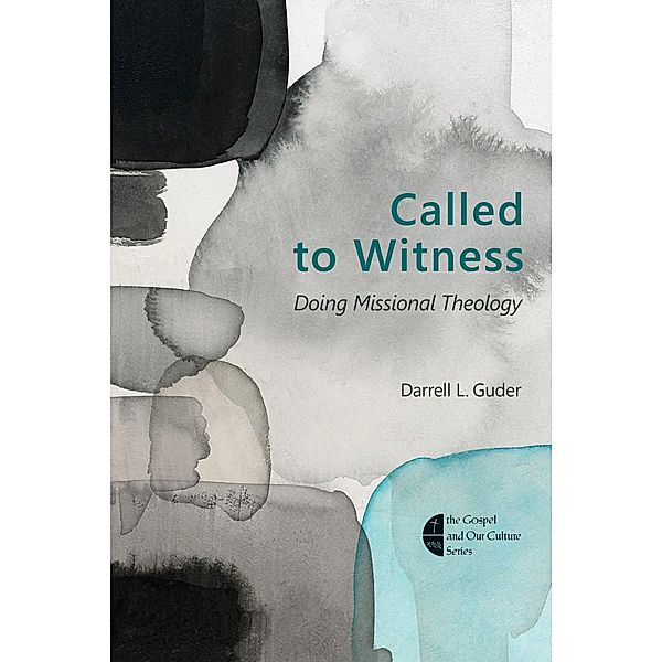 Called to Witness, Darrell L. Guder