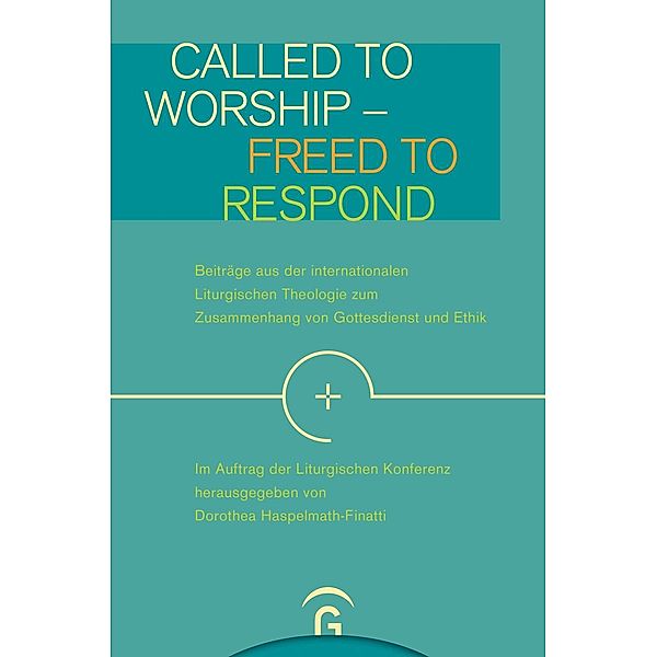 Called to Worship - Freed to Respond