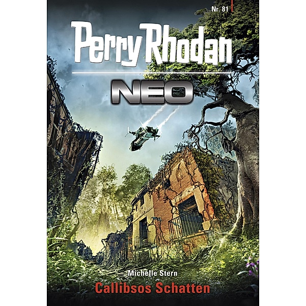 Callibsos Schatten / Perry Rhodan - Neo Bd.81, Michelle Stern