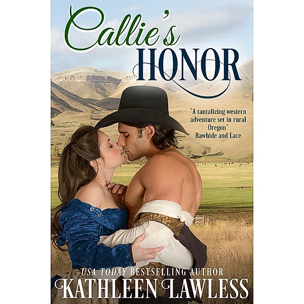 Callie's Honor, Kathleen Lawless