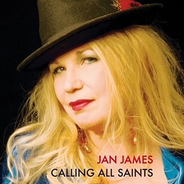 Calling All Saints, Jan James