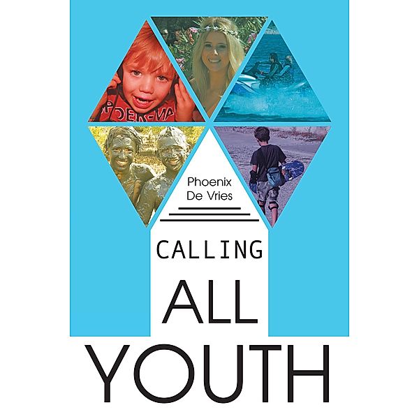 Calling All Youth, Phoenix de Vries