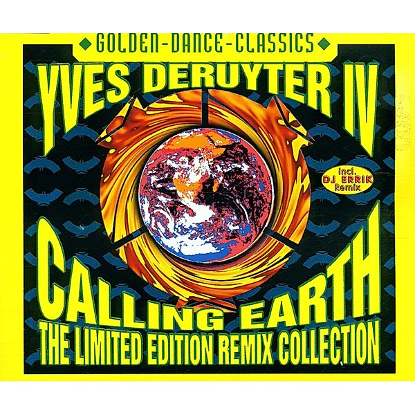 CALLING EARTH '97 REMIXES, Yves Deruyter
