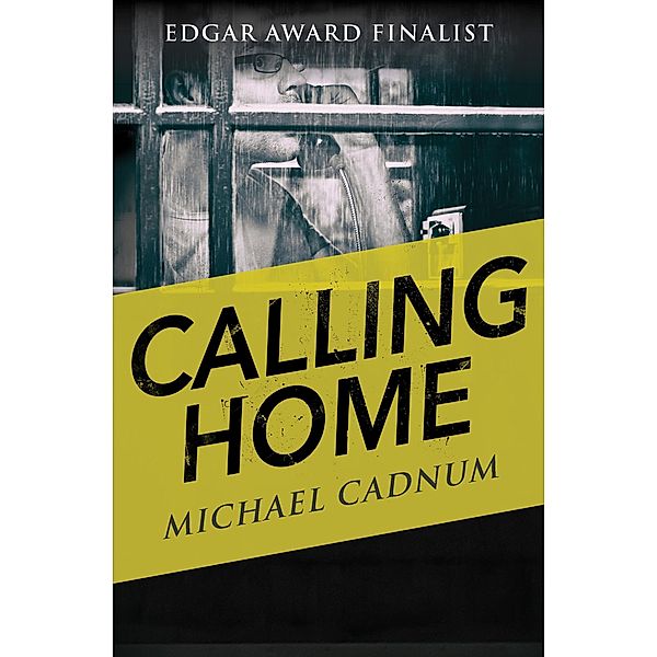 Calling Home, Michael Cadnum