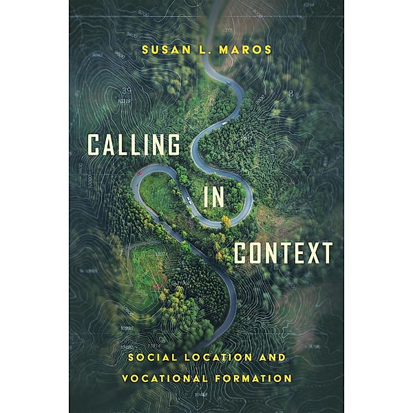 Calling in Context, Susan L. Maros