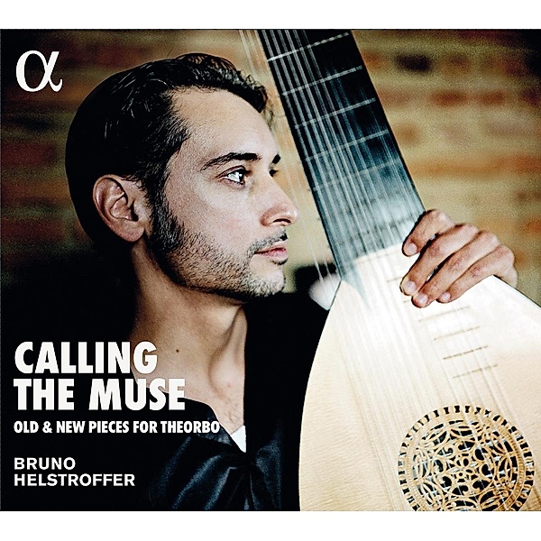 Calling The Muse-Old & New Pieces For Theorbo, Helstroffer, Standley, Godard, Evci, Debattice
