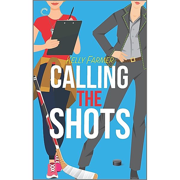 Calling the Shots / Out on the Ice Bd.3, Kelly Farmer
