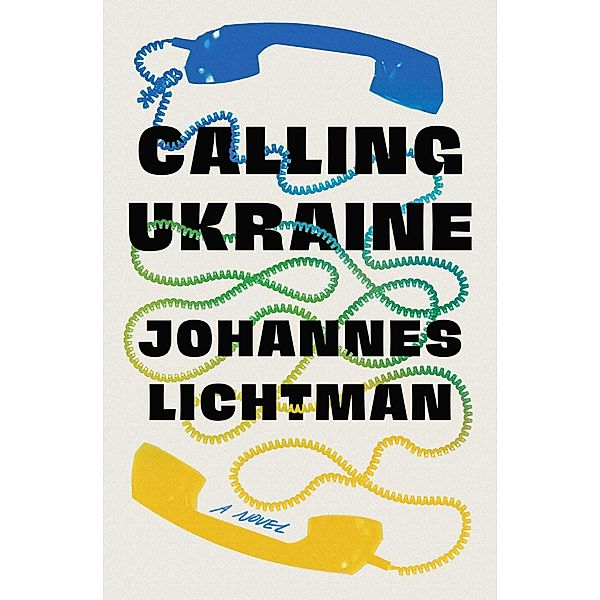 Calling Ukraine, Johannes Lichtman