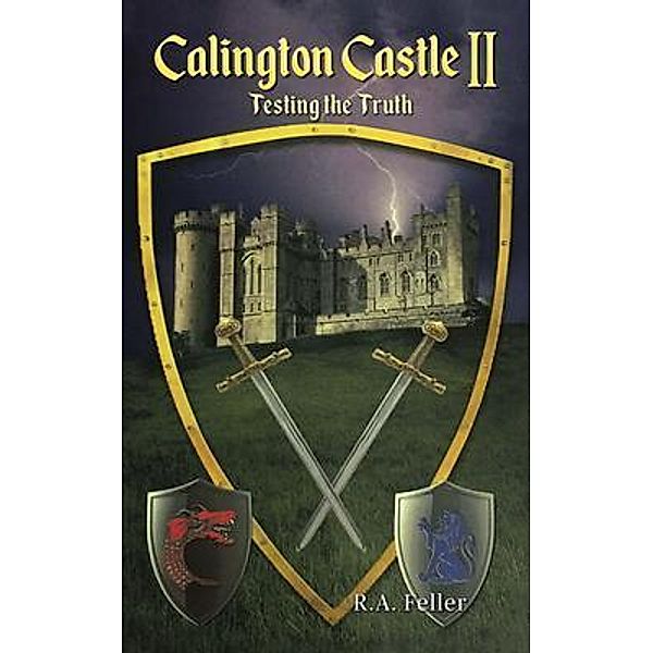 Callington Castle II / West Point Print and Media LLC, R. A. Feller