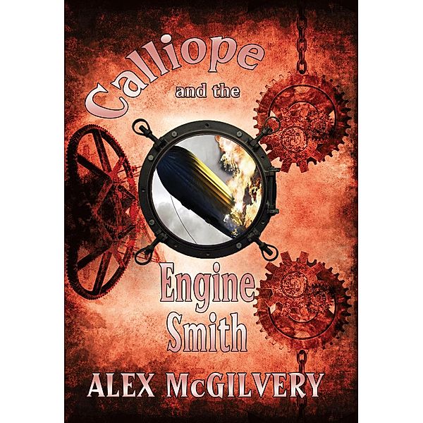 Calliope and the Engine Smith / Calliope, Alex McGilvery