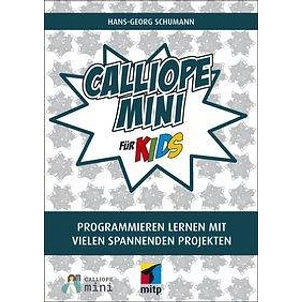 Calliope mini für Kids, Hans-Georg Schumann