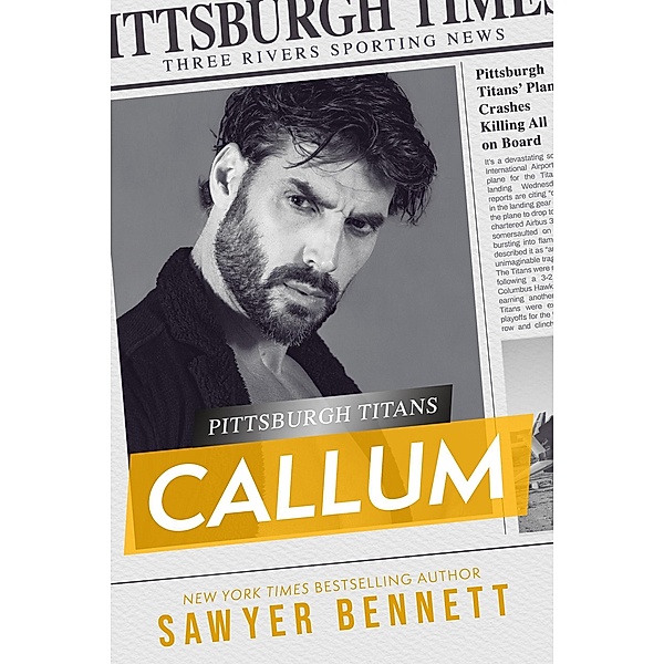 Callum (Pittsburgh Titans, #12) / Pittsburgh Titans, Sawyer Bennett