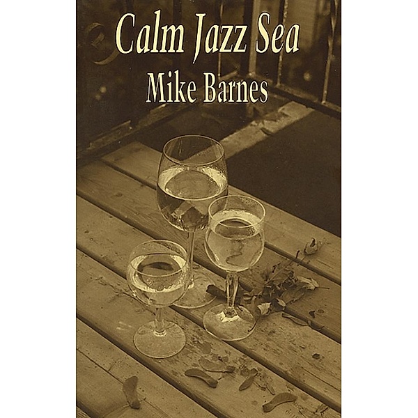 Calm Jazz Sea, Mike Barnes