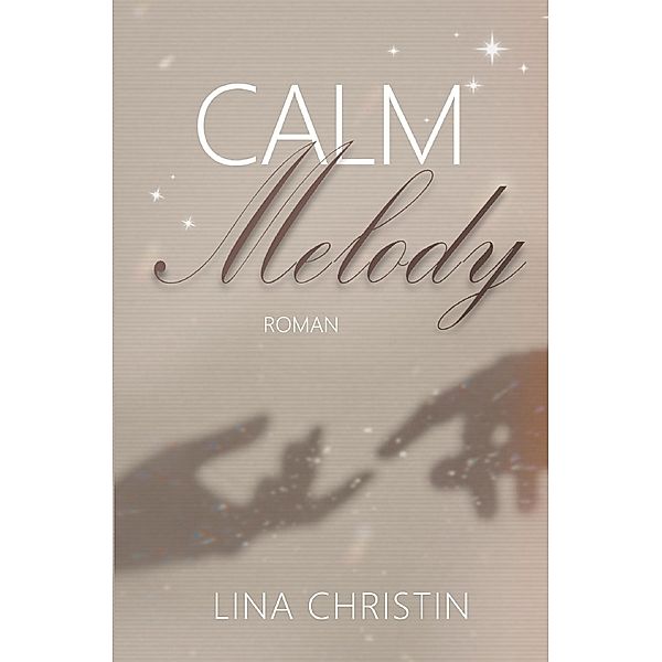 Calm Melody, Lina Christin