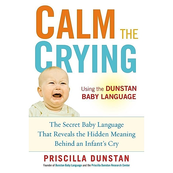 Calm the Crying, Priscilla Dunstan