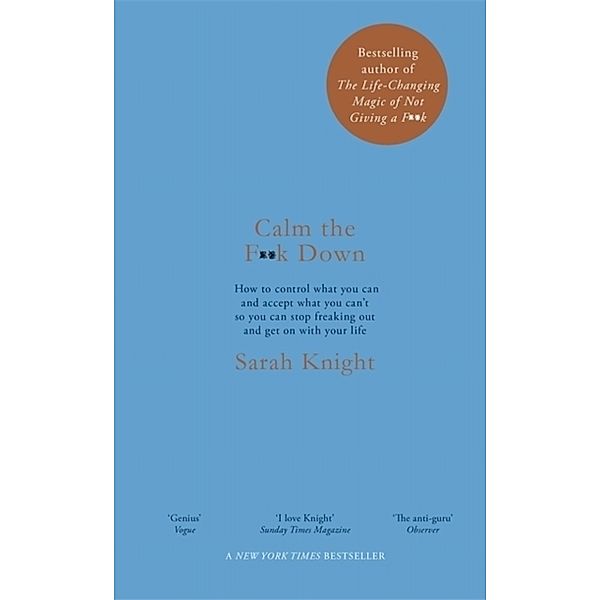 Calm the F**k Down, Sarah Knight