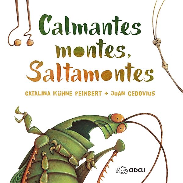 Calmantes montes, Saltamontes, Catalina Kühne