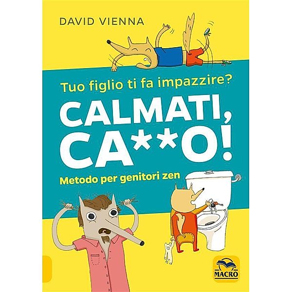 Calmati Ca**o!, David Vienna