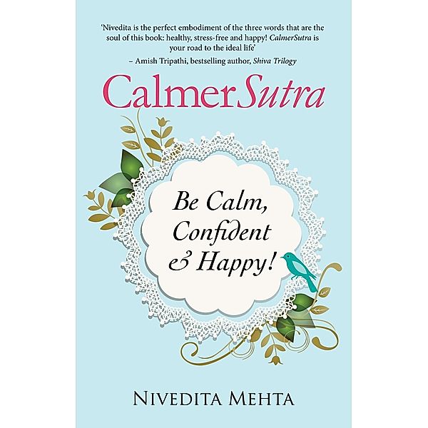 CalmerSutra, Nivedita Mehta