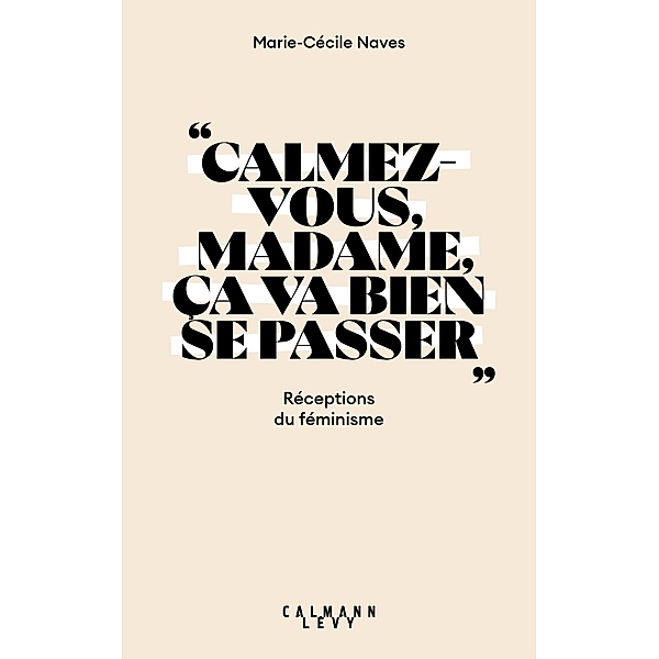 «Calmez-vous madame,  ça va bien se passer» / Documents, Actualités, Société, Marie-Cécile Naves