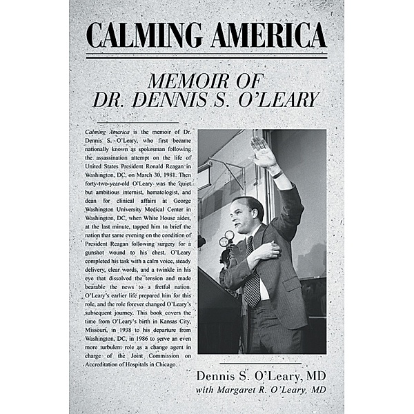 Calming America, Dennis S. O'Leary MD