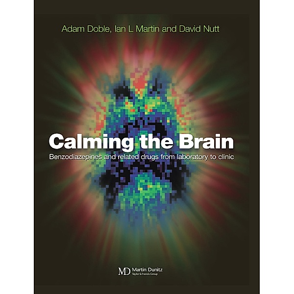 Calming the Brain, Adam Doble, Ian Martin, David Nutt