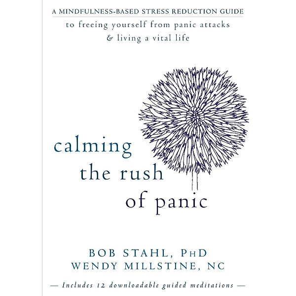 Calming the Rush of Panic, Bob Stahl