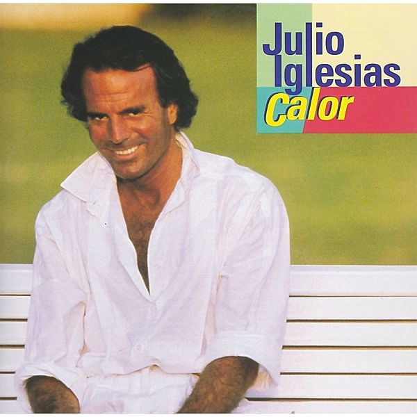 Calor, Julio Iglesias