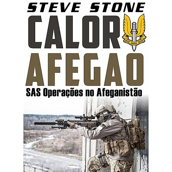 Calor Afegao: operacoes SAS no Afeganistao, Steve Stone