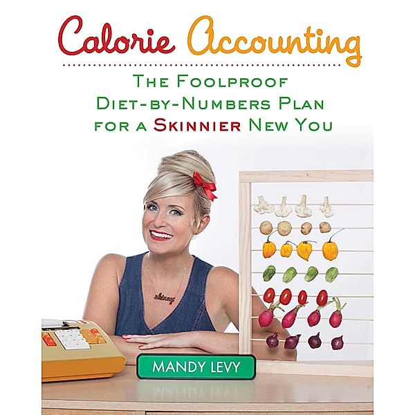 Calorie Accounting, Mandy Levy