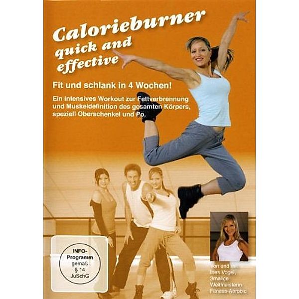 Calorieburner - Quick and Effective, Ines Vogel