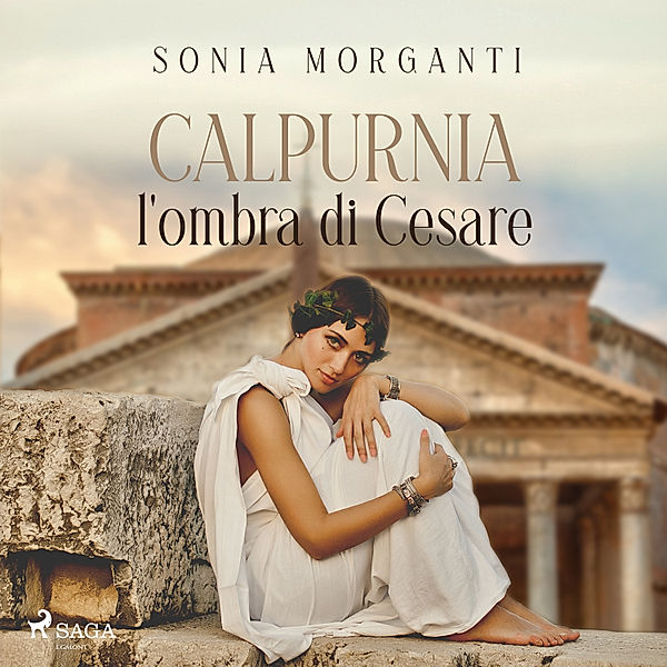 Calpurnia. L'ombra di Cesare, Sonia Morganti