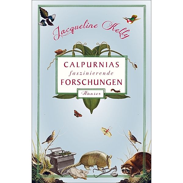 Calpurnias faszinierende Forschungen, Jacqueline Kelly