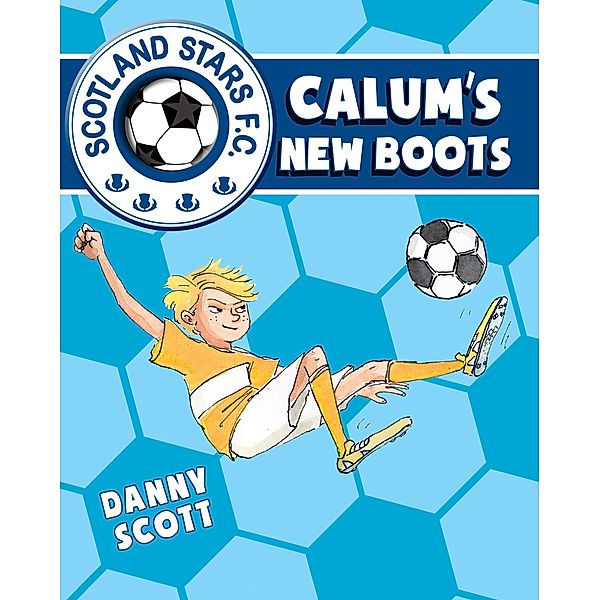 Calum's New Boots / Scotland Stars FC, Danny Scott