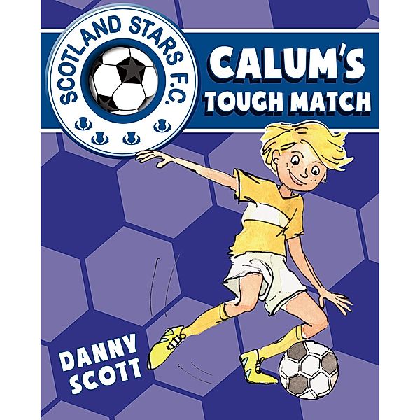Calum's Tough Match / Scotland Stars FC, Danny Scott