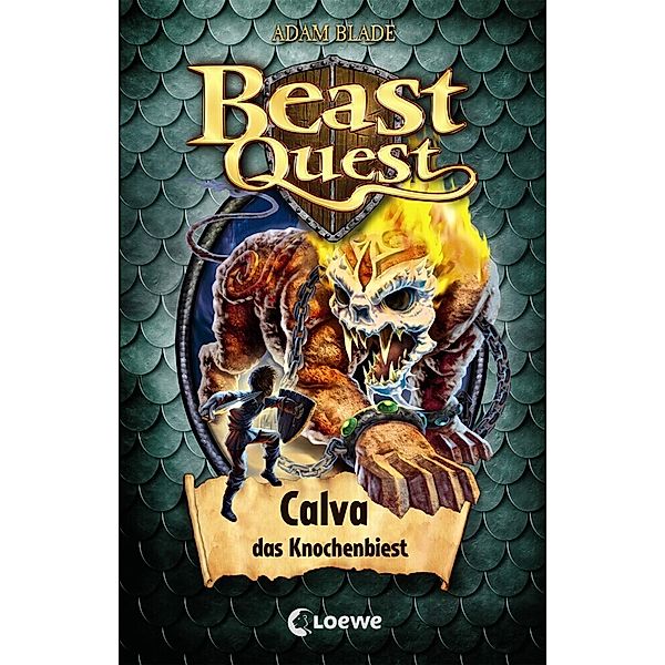 Calva, das Knochenbiest / Beast Quest Bd.60, Adam Blade