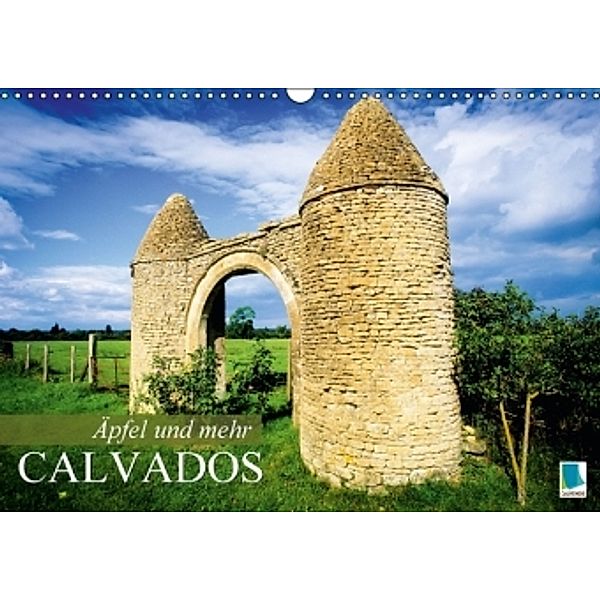 Calvados - Äpfel und mehr (Wandkalender 2016 DIN A3 quer), CALVENDO