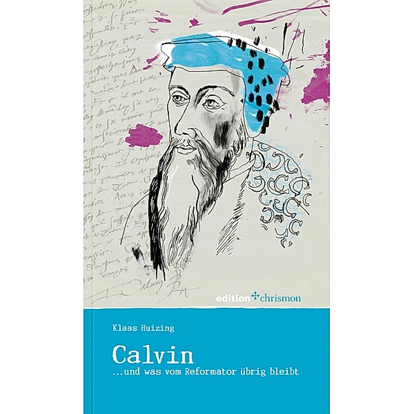Calvin, Klaas Huizing