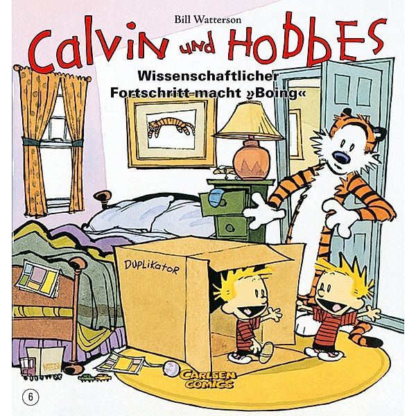Calvin und Hobbes 6: Wissenschaftlicher Fortschritt macht Boing, Bill Watterson