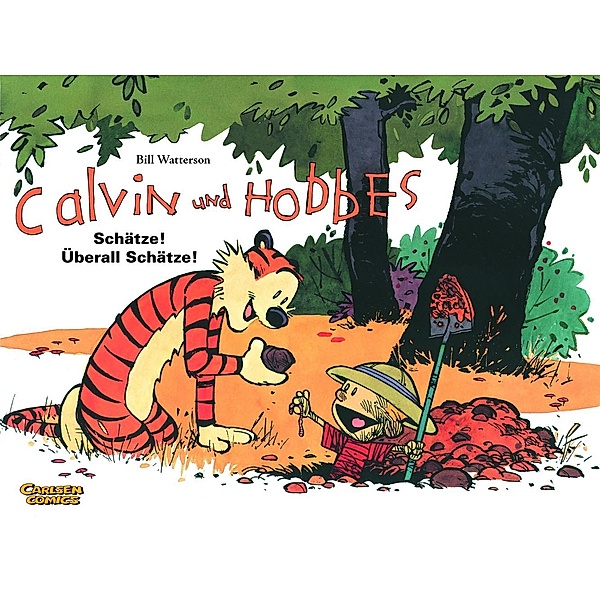 Calvin und Hobbes - Schätze! Überall Schätze!, Bill Watterson