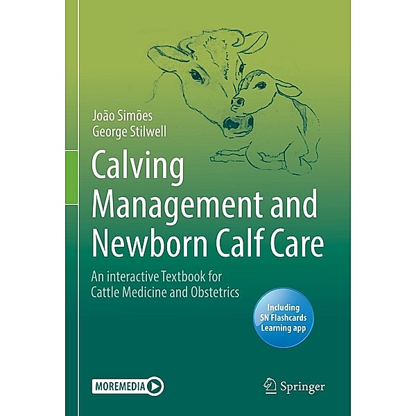 Calving Management and Newborn Calf Care, João Simões, George Stilwell