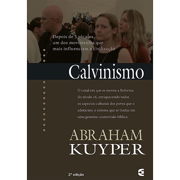 Calvinismo, Abraham Kuyper