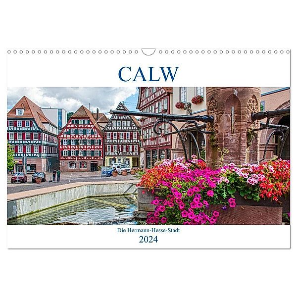 Calw - Die Hermann-Hesse-Stadt (Wandkalender 2024 DIN A3 quer), CALVENDO Monatskalender, Thomas Bartruff