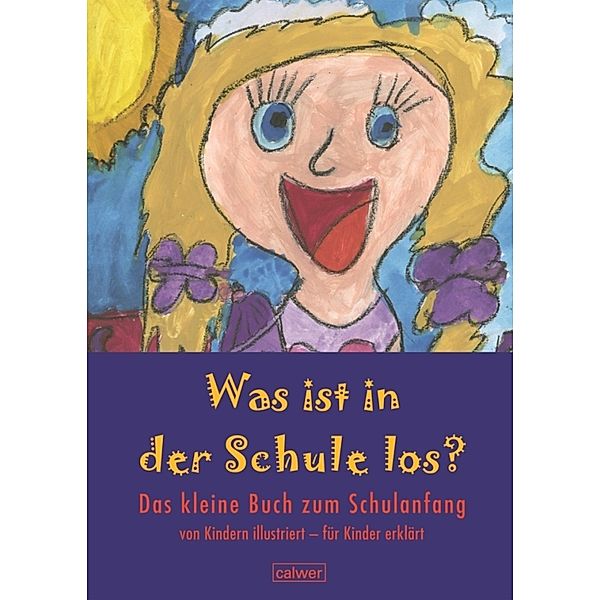 Calwer Geschenkhefte / Was ist in der Schule los?, Christian Butt